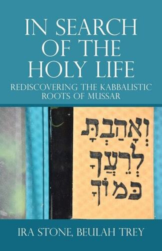 In Search of the Holy Life av Ira Stone, Beulah Trey (Paperback)