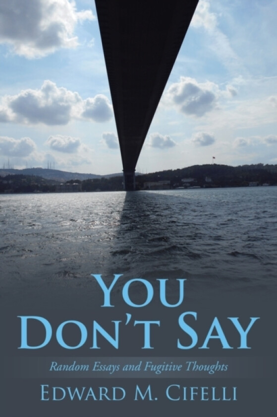 You Don't Say av Edward M PH.D. Cifelli (Paperback)