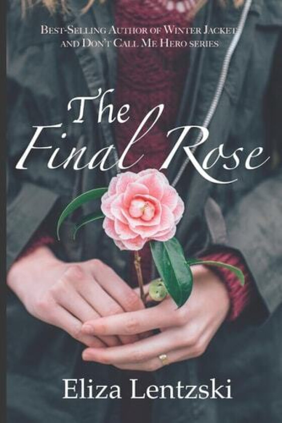The Final Rose av Eliza Lentzski (Paperback)