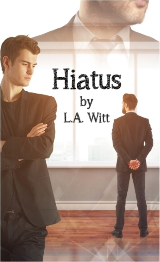 Hiatus av L a Witt (Paperback)