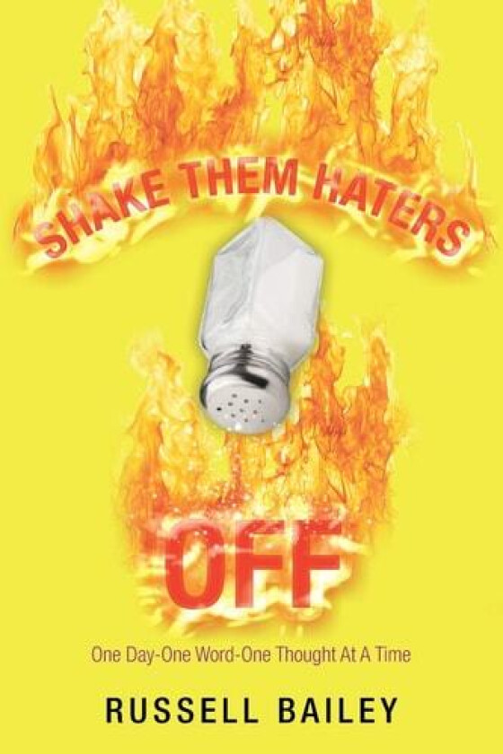 Shake Them Haters Off av Russell Bailey (Paperback)