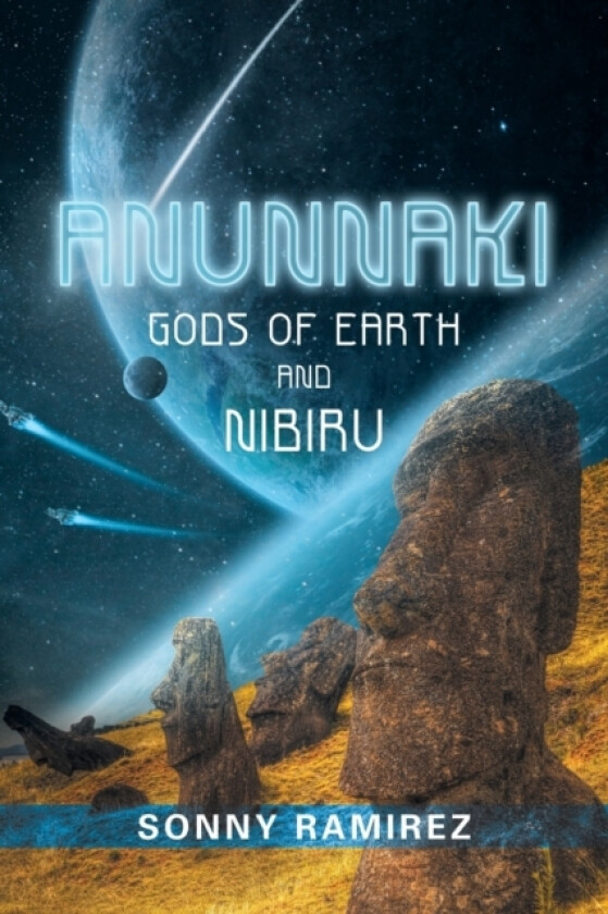 Anunnaki av Sonny Ramirez (Paperback)