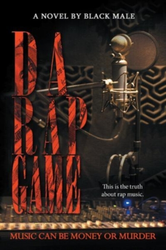 Da Rap Game av Black Male (Paperback)