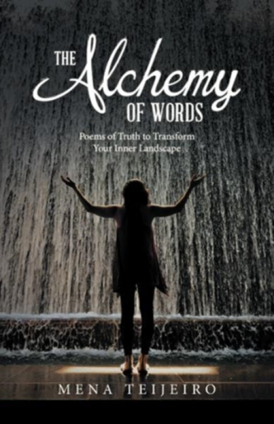 The Alchemy of Words av Mena Teijeiro (Paperback)