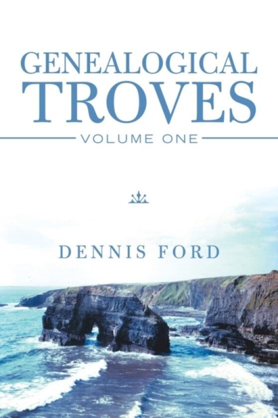 Genealogical Troves av Dennis Ford (Paperback)