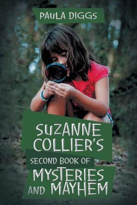 Suzanne Collier's Second Book of Mysteries and Mayhem av Paula Diggs (Paperback)