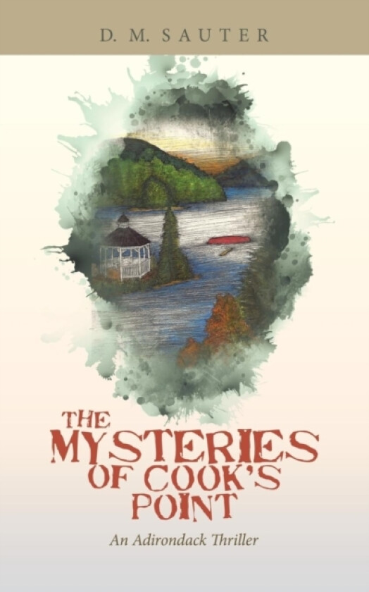 The Mysteries of Cook's Point av D M Sauter (Paperback)
