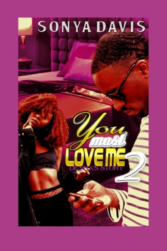 You Must Love Me 2 av Sonya Davis (Paperback)