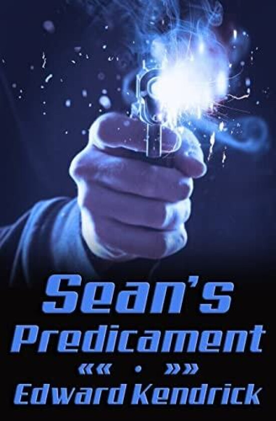 Sean's Predicament av Edward Kendrick (Paperback)