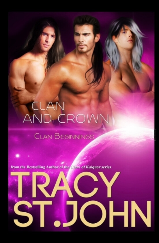 Clan and Crown av Tracy St John (Paperback)