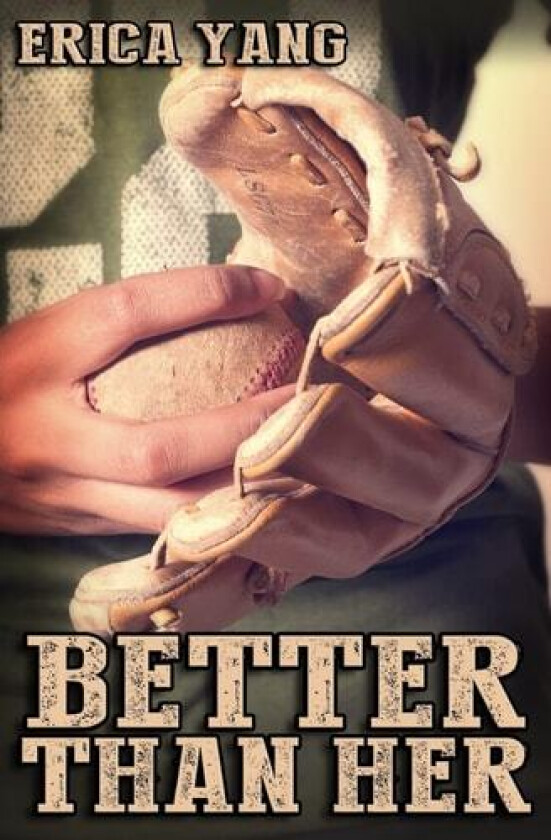 Better Than Her av Erica Yang (Paperback)
