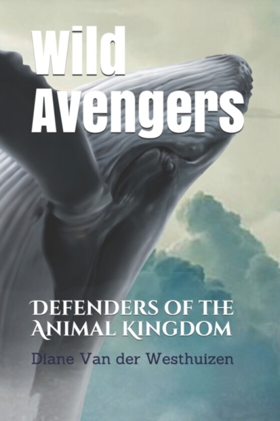 Wild Avengers av Diane Van Der Westhuizen (Paperback)