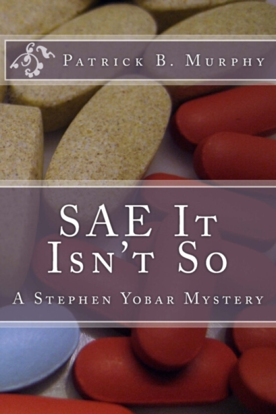 SAE It Isn't So av Patrick B Murphy (Paperback)
