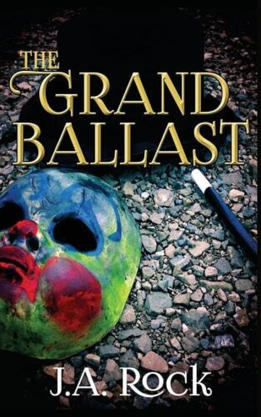 The Grand Ballast av J a Rock (Paperback)