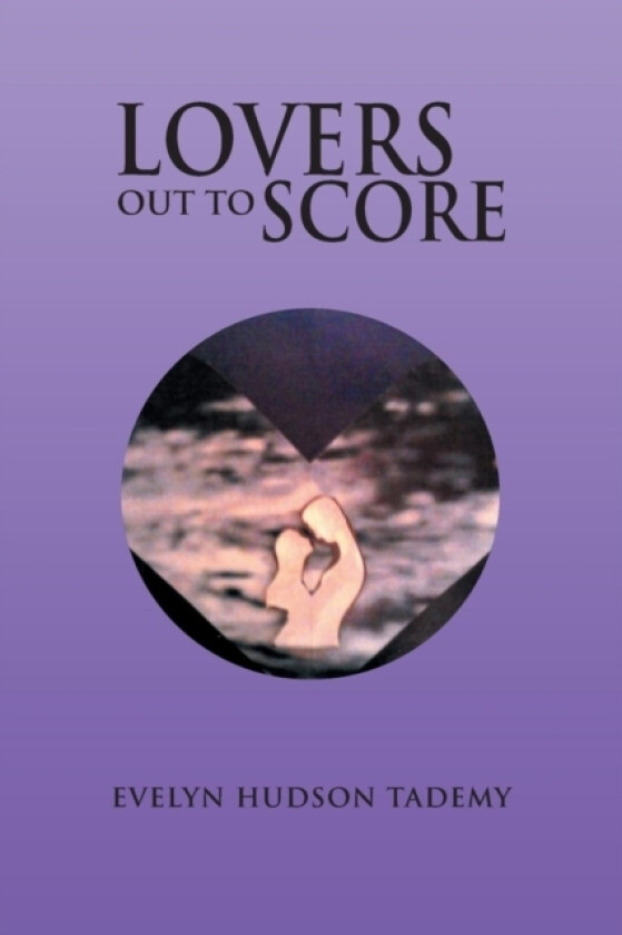 Lovers Out to Score av Evelyn Hudson Tademy (Paperback)