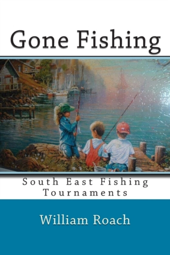 Gone Fishing av William Roach (Paperback)