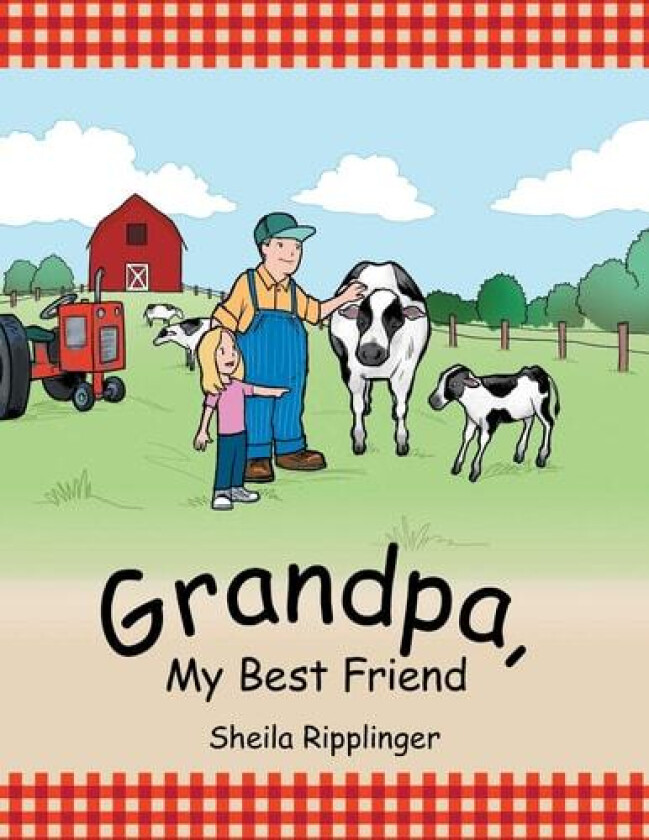 Grandpa, My Best Friend av Sheila Ripplinger (Paperback)