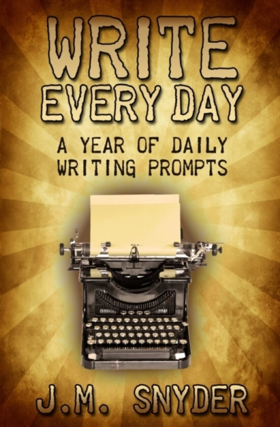 Write Every Day av J M Snyder (Paperback)