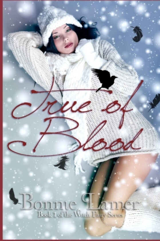 True of Blood av Bonnie Lamer (Paperback)