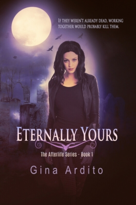 Eternally Yours av Gina Ardito (Paperback)