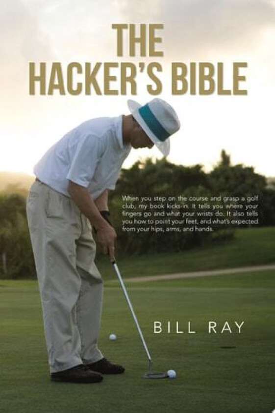 The Hacker's Bible av Bill Ray (Paperback)