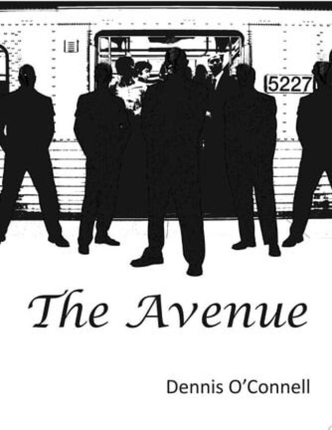 The Avenue av Dennis O'Connell (Paperback)