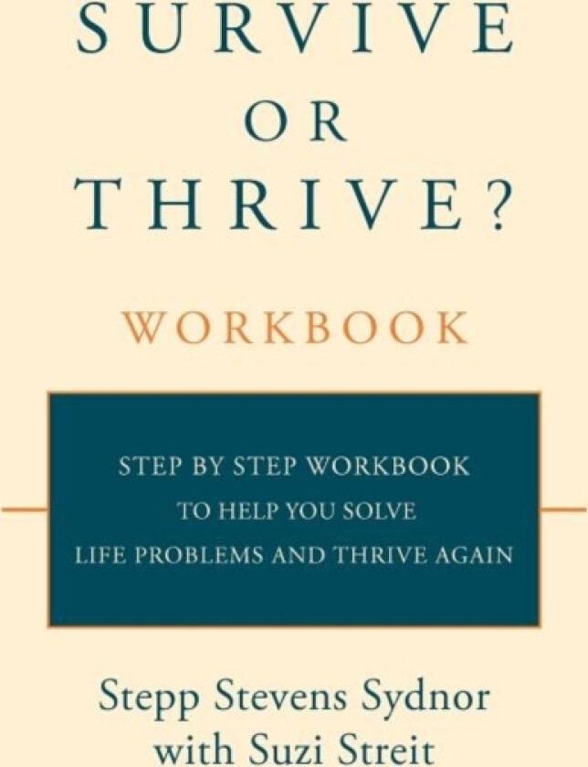 Survive or Thrive? Workbook av Stepp Stevens Sydnor (Paperback)