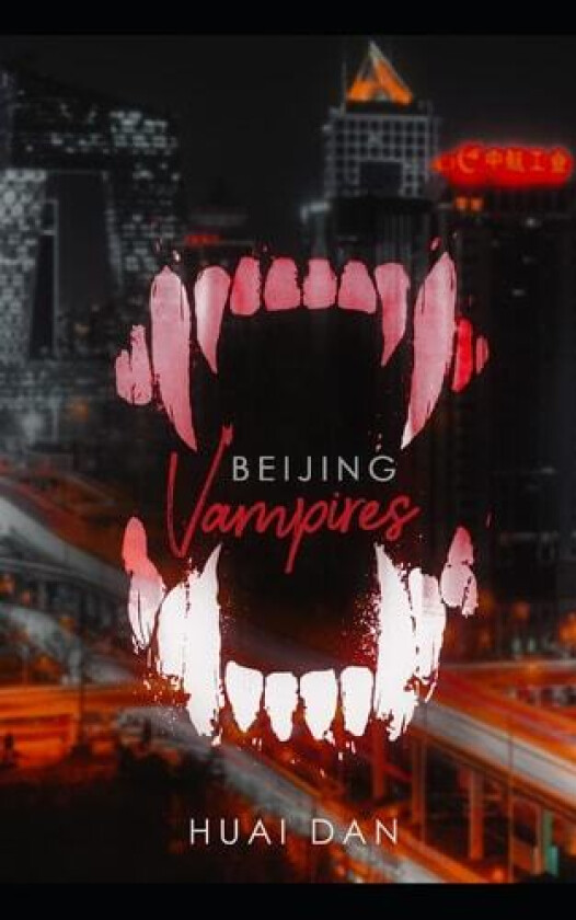 Beijing Vampires av Huai Dan (Paperback)