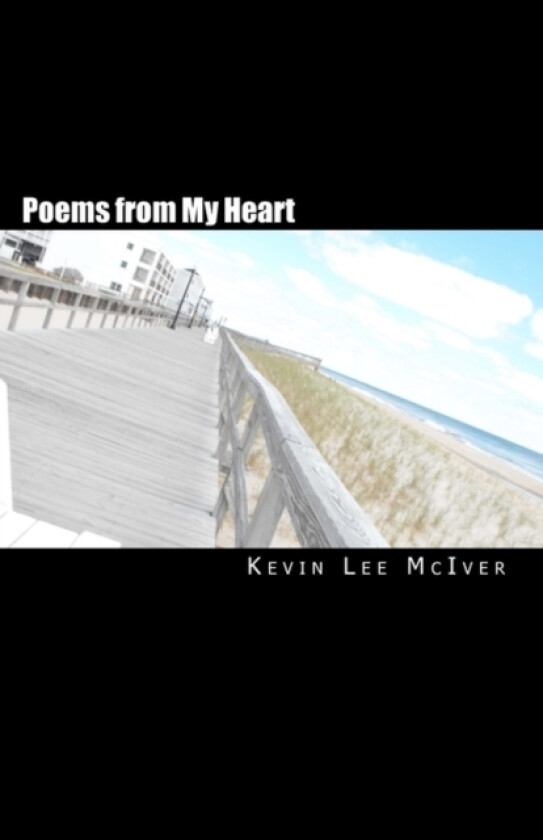 Poems from My Heart av Kevin Lee McIver (Paperback)