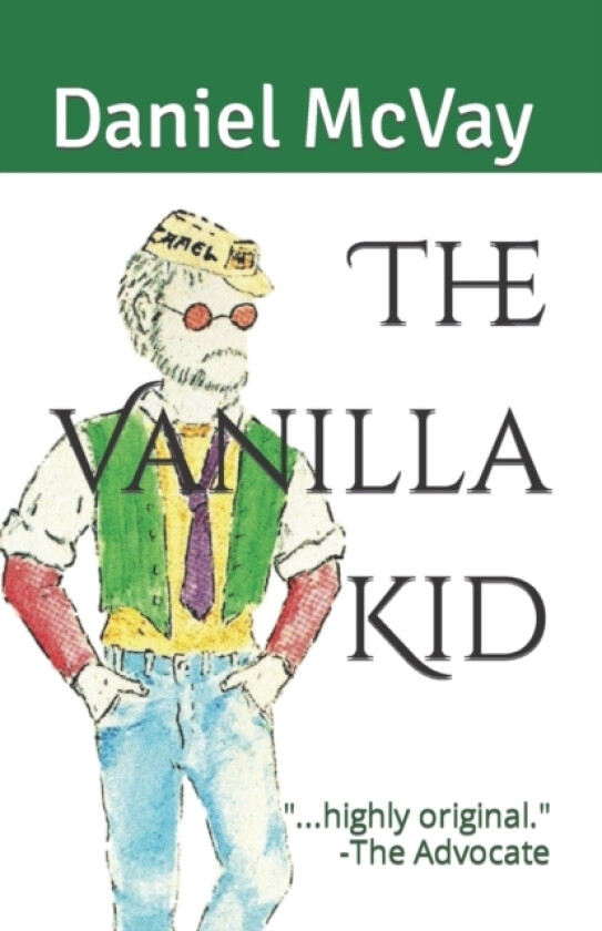 The Vanilla Kid av Daniel McVay (Paperback)