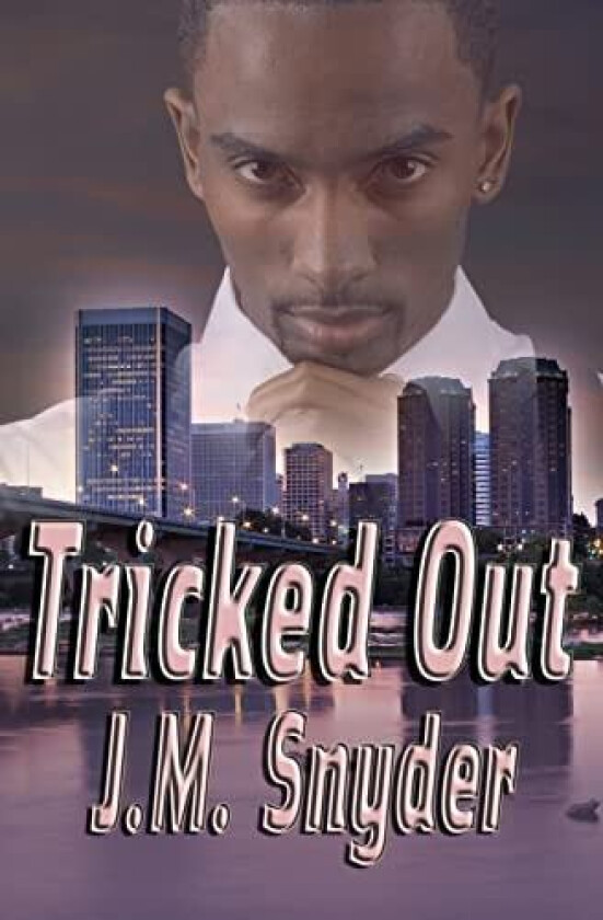 Tricked Out av J. M. Snyder (Paperback)