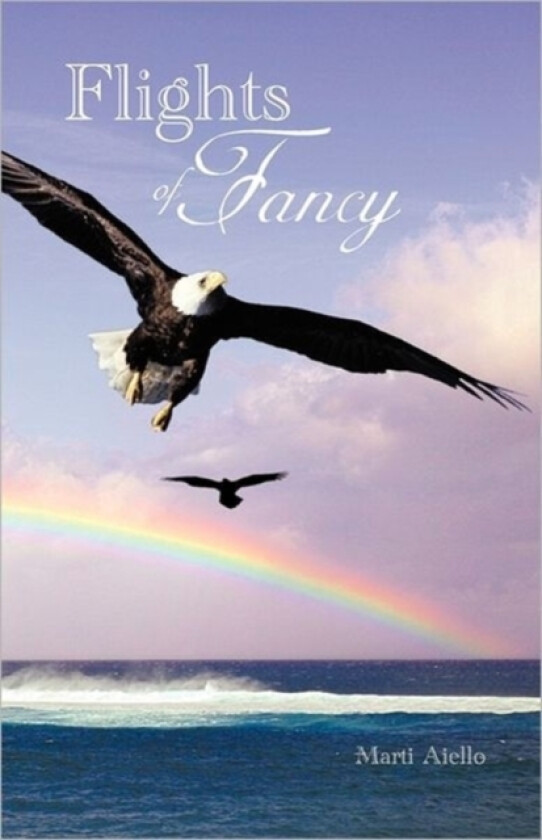Flights of Fancy av Marti Aiello (Paperback)