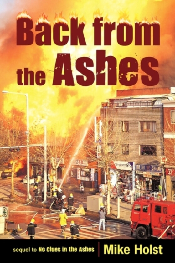Back from the Ashes av Mike Holst (Paperback)
