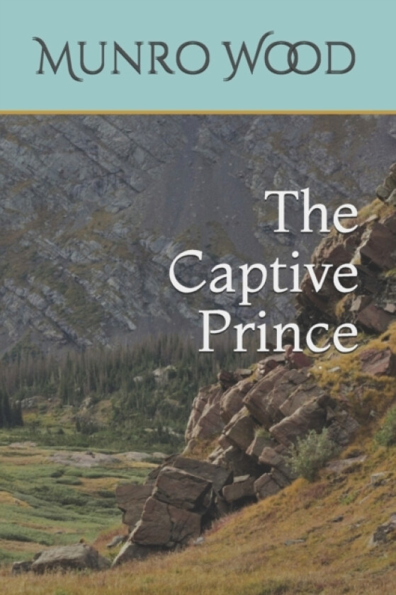 The Captive Prince av Munro Wood (Paperback)