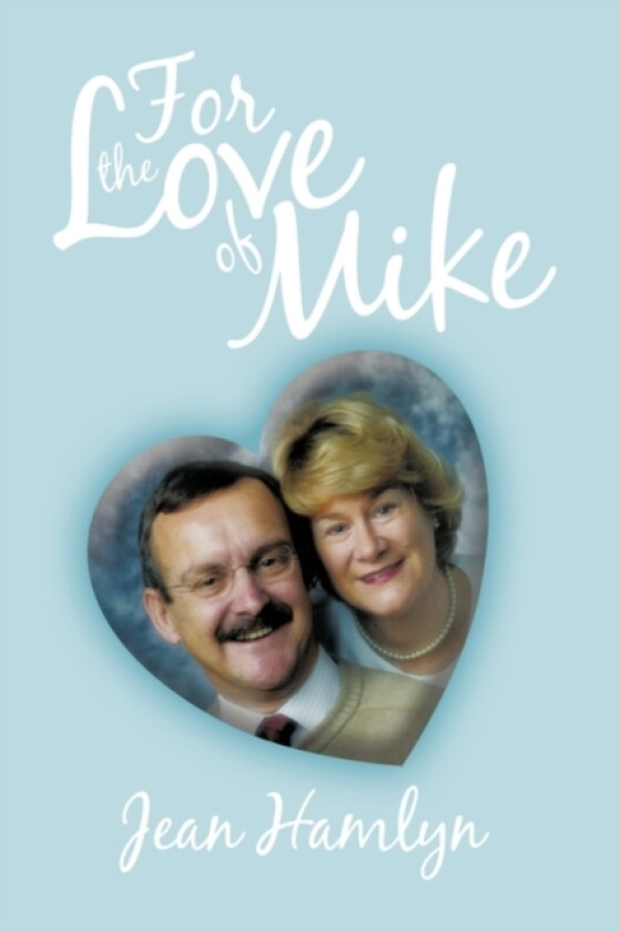 For the Love of Mike av Jean Hamlyn (Paperback)