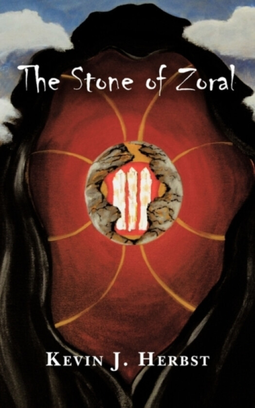 The Stone of Zoral av Kevin J. Herbst (Paperback)