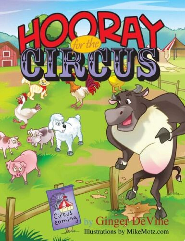 Hooray for the Circus av Ginger DeVine (Paperback)