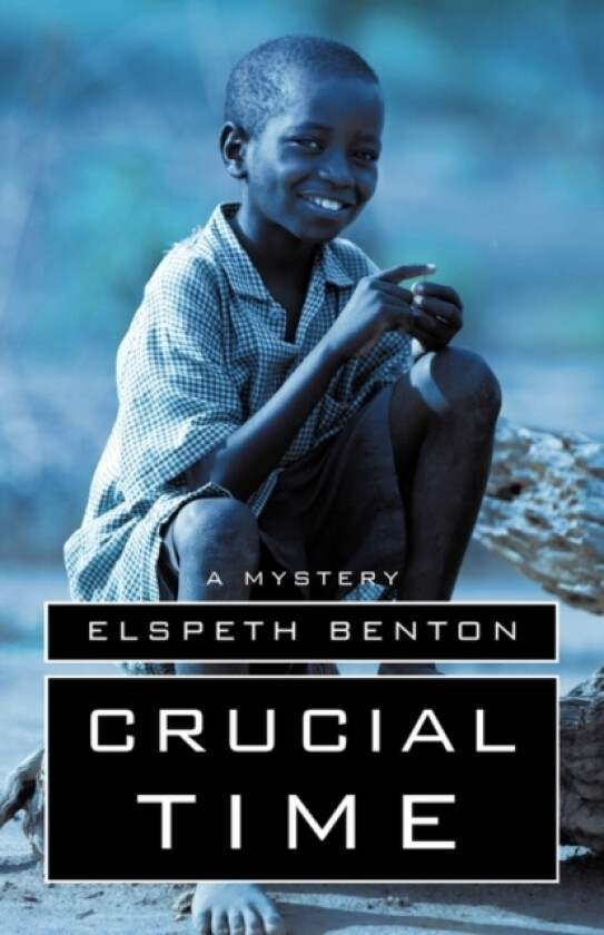 Crucial Time av Elspeth Benton (Paperback)