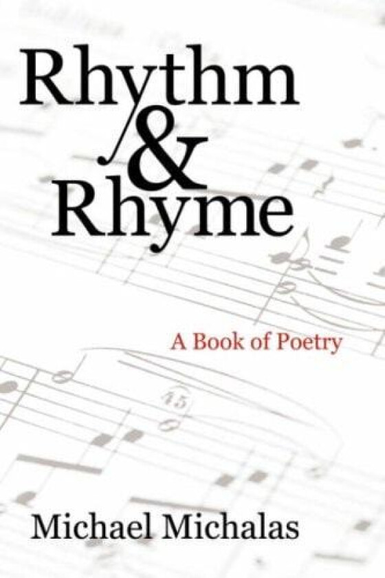 Rhythm and Rhyme av Michael Michalas (Paperback)