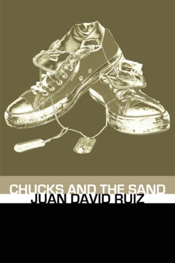 Chucks and the Sand av Juan David Ruiz (Paperback)