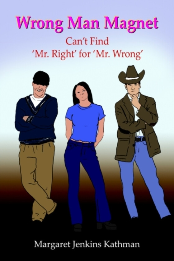 Wrong Man Magnet av Margaret Jenkins Kathman (Paperback)