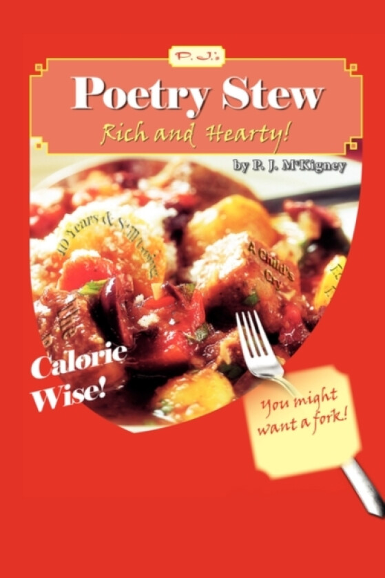 Poetry Stew av P.J. McKigney (Paperback)