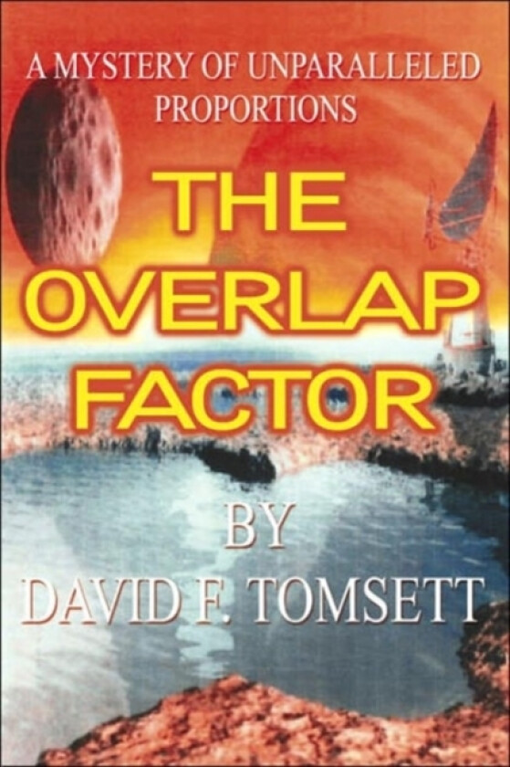 The Overlap Factor av DAVID F. TOMSETT (Paperback)
