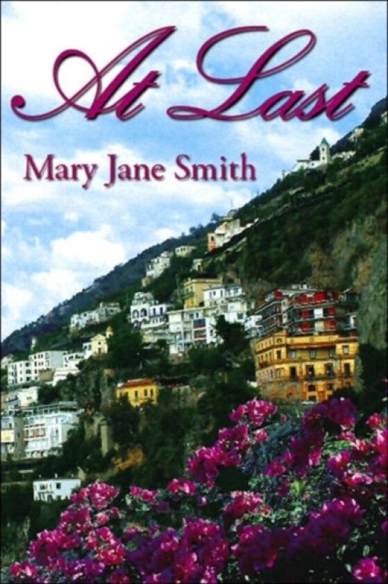 At Last av Mary Jane PhD RN Faan Smith (Paperback)