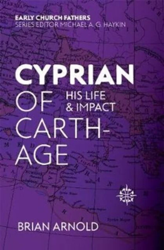 Cyprian of Carthage av Brian Arnold