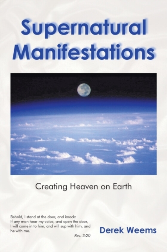 Supernatural Manifestations av Derek Weems (Paperback)