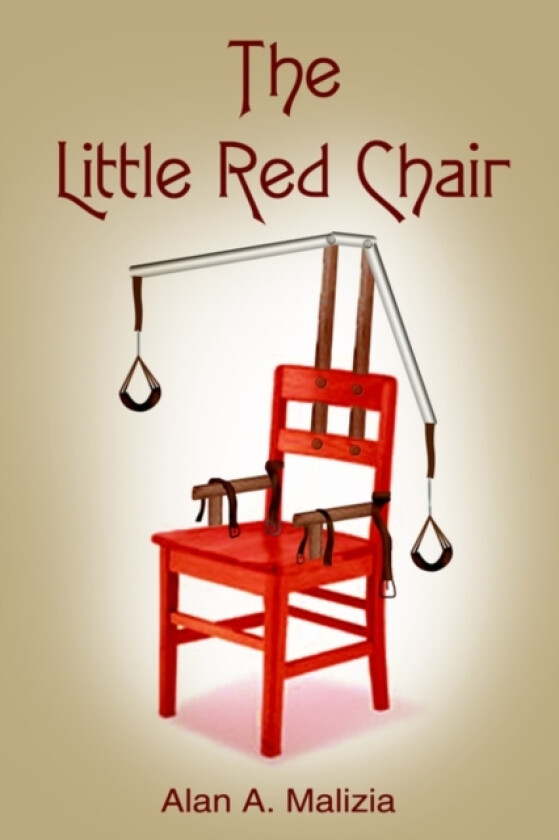 The Little Red Chair av Alan A. Malizia (Paperback)