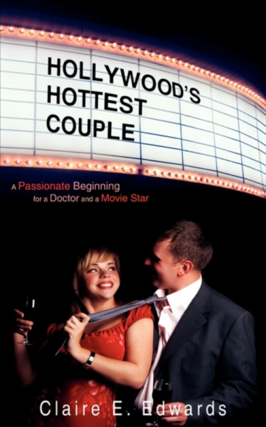 Hollywood's Hottest Couple av Claire E Edwards (Paperback)