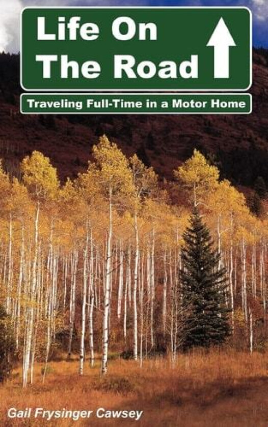 Life On The Road av Gail Frysinger Cawsey (Paperback)