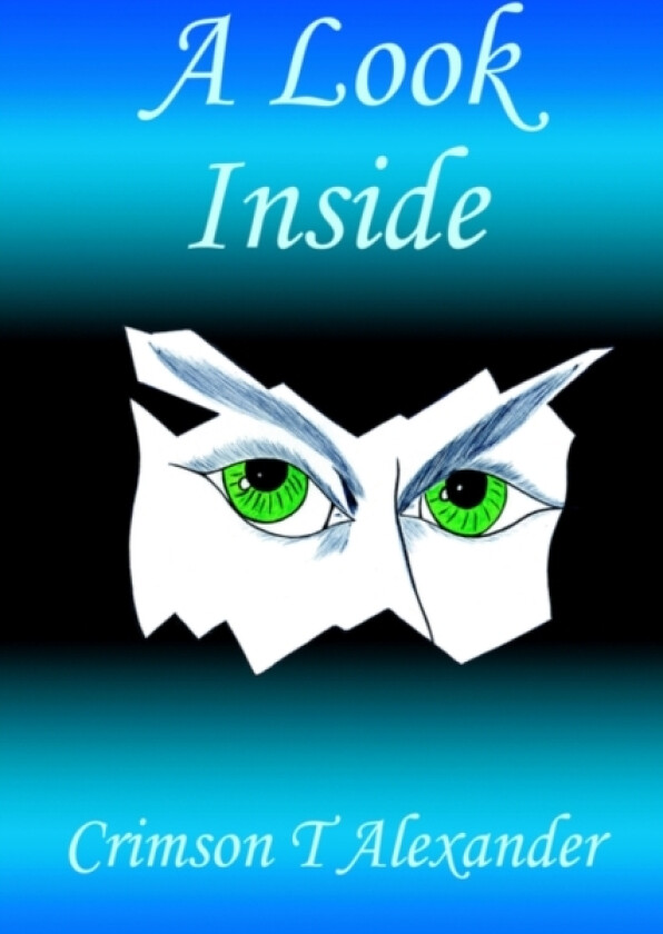 A Look Inside av Crimson T. Alexander (Paperback)